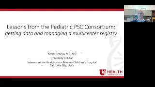 International Registries in Pediatric Liver Diseases, The PSC Experience - Mark Deneau